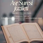 Asr Suresi Tefsiri, Fazileti ve Hayatımızdaki Yeri