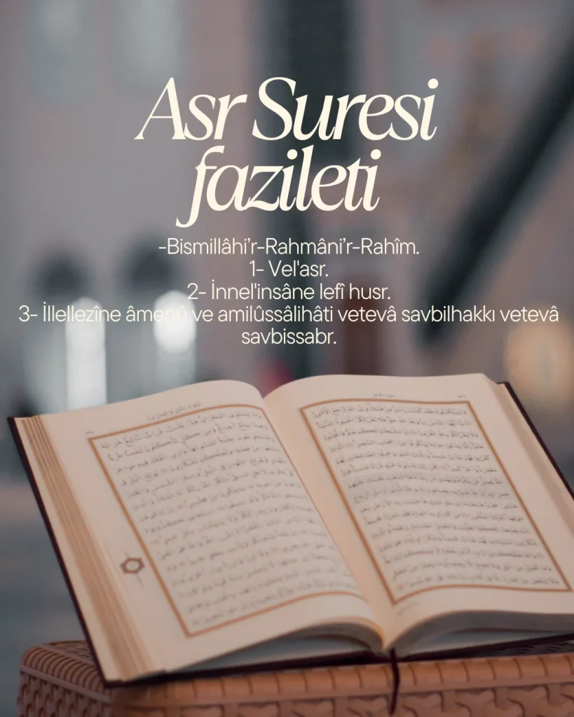 Asr Suresi Tefsiri, Fazileti ve Hayatımızdaki Yeri