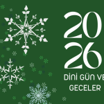 2026 Dini Gün ve Geceler – Dostyeri.Net  Rehberi